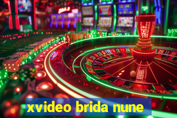 xvideo brida nune